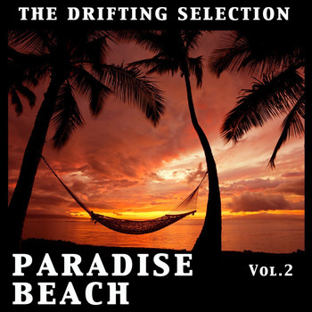 Various Artists - Paradise Beach Vol. 2 - The Drifting Selection