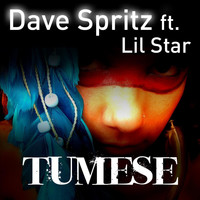 Dave Spritz - Tumese