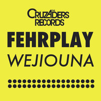 Fehrplay - Wejiouna