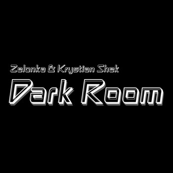 Zelonka & Krystian Shek - Dark Room
