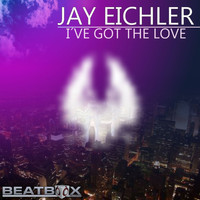 Jay Eichler - I Got The Love