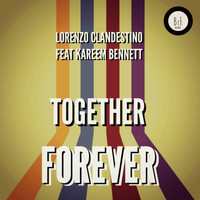 Lorenzo Clandestino - Together Forever