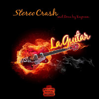 Stereo Crash - La Guitar EP
