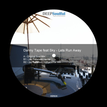 Danny Tape - Lets Run Away