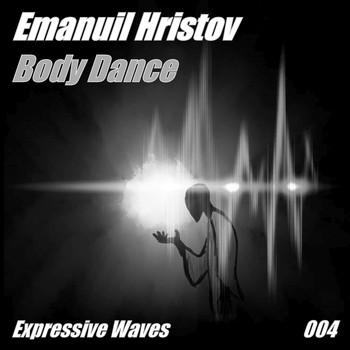 Emanuil Hristov - Body Dance
