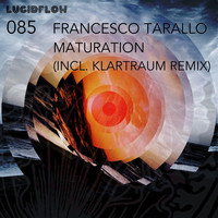 Francesco Tarallo - Maturation