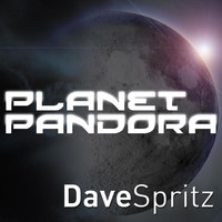 Dave Spritz - Planet Pandora