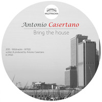 Antonio Casertano - Bring the House