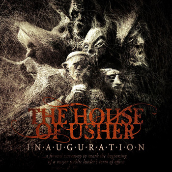 The House Of Usher - Inauguration