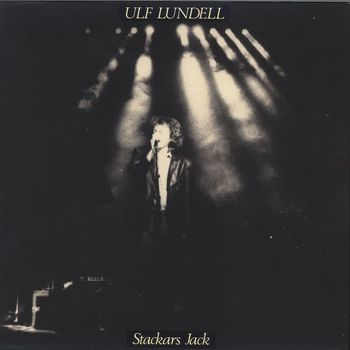 Ulf Lundell - Stackars Jack