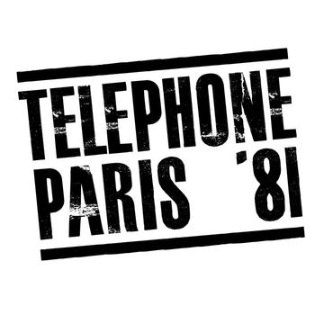 Téléphone - Paris '81 (Live ; Remasterisé en 2015)