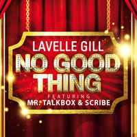 Mr. Talkbox - No Good Thing (feat. Mr. Talkbox & Scribe)