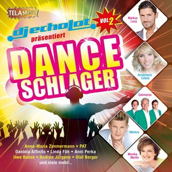 Various Artists - DJ Echolot präsentiert...Dance Schlager, Vol.2