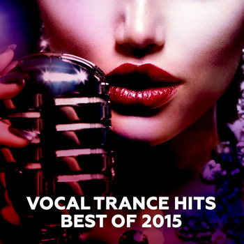 Various Artists - Vocal Trance Hits - Best Of 2015