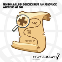 Tenishia & Ruben de Ronde feat. Nanje Nowack - Where Do We Go?