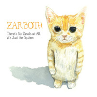 Zarboth - There's no Devils at All, It's Just the System