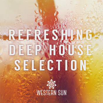 Various Artists - Refreshing Deep House Selection