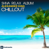 Alexander King - Shiva Relax Album