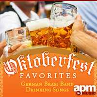 Sepp Vielhuber & His Original Oktoberfest Brass Band - Oktoberfest Favorites: German Brass Band Drinking Songs