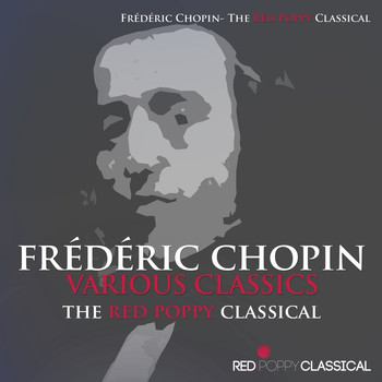 Frédéric Chopin - Frédéric Chopin - Various Classics