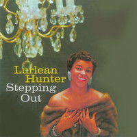 Lurlean Hunter - Stepping Out (Remastered)