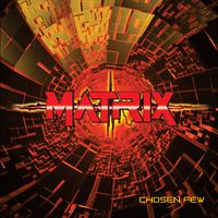 Matrix - Chosen Few