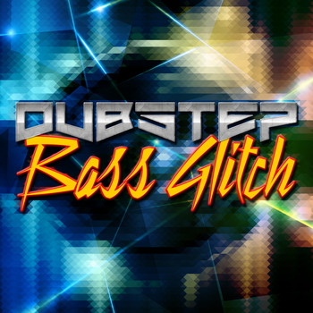 Various Artists - Dubstep Bass Glitch