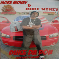 Duke da Don - More Money & More Money