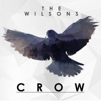 The Wilsons - Crow