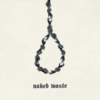 Naked Waste - Lacuna