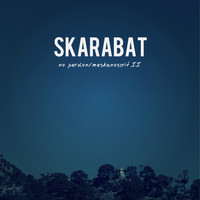 Skarabat - No Perdon / Meskanoscrit II
