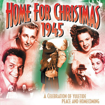 Various Artists - Home For Christmas 1945