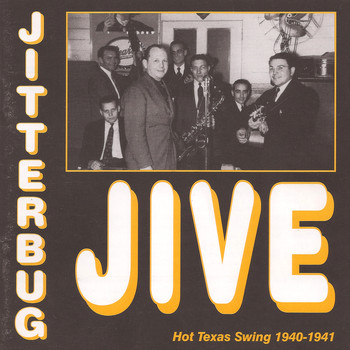 Various Artists - Jitterbug Jive - Hot Texas Swing 1940-1941