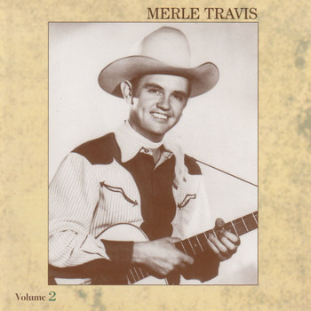 Merle Travis - Guitar Rags and a Too Fast Past 1943-1955 Vol.2