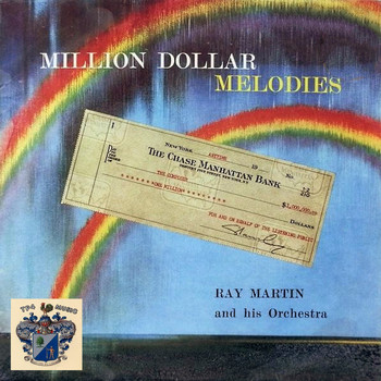 Ray Martin - Million Dollar Melodies