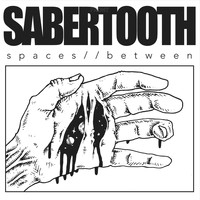Sabertooth - Spaces Between