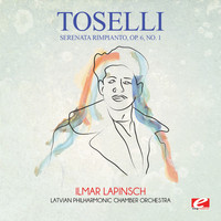Enrico Toselli - Toselli: Serenata Rimpianto, Op. 6, No. 1 (Digitally Remastered)