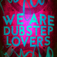 Drum and Bass Party DJ|Dubstep Dance Party DJ|Dubstep Music - We Are Dubstep Lovers