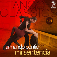Armando Pontier - Mi sentencia (Historical Recordings)