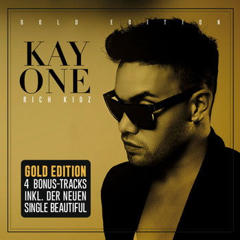 Kay One - Rich Kidz (Gold Edition)
