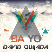 David Quijada - Ba Yo