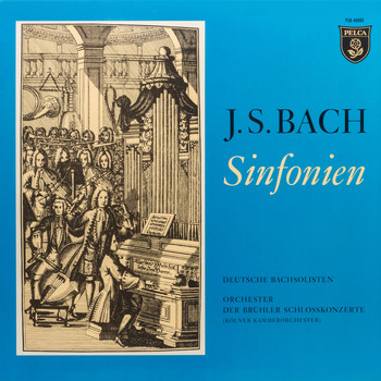Deutsche Bachsolisten, Helmut Winschermann, Orchester der Brühler Schlosskonzerte, Helmut Müller-Brühl, Helmut Schneidewind - Bach: Sinfonien