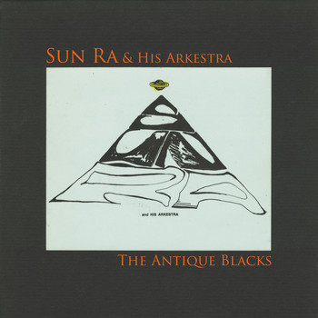 Sun Ra / - The Antique Blacks