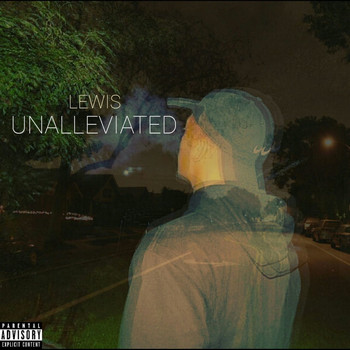 Lewis - UNALLEVIATED EP