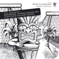Dani Casarano - Rumba EP (Remixes)