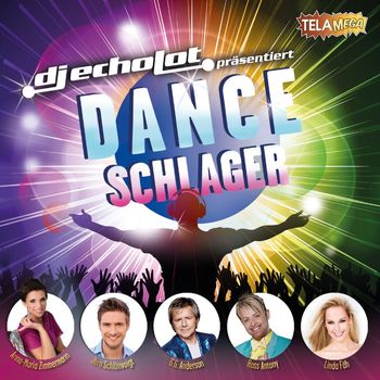 Various Artists - DJ Echolot präsentiert Dance Schlager