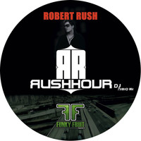 Robert Rush - Rush Hour