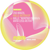 Zoo Brazil - Kalle Remix EP