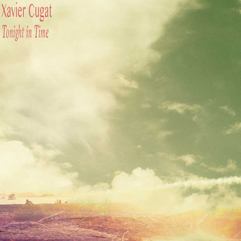 Xavier Cugat - Tonight in Time