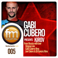 Gabi Cubero pres. Kirov - From Russia With Love